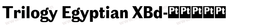 Trilogy Egyptian XBd字体转换